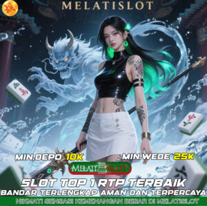 MELATISLOT Delegasi Slot Gacor 2025 Winrate Stabil