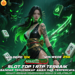 MELATISLOT Portal Slot Online Full Jackpot Tanpa Batas